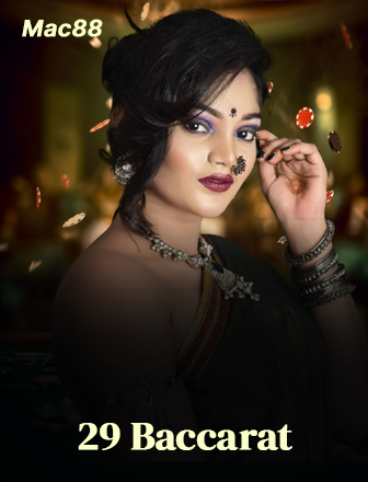 29 Baccarat